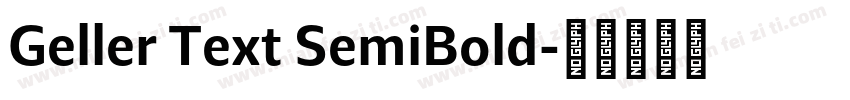 Geller Text SemiBold字体转换